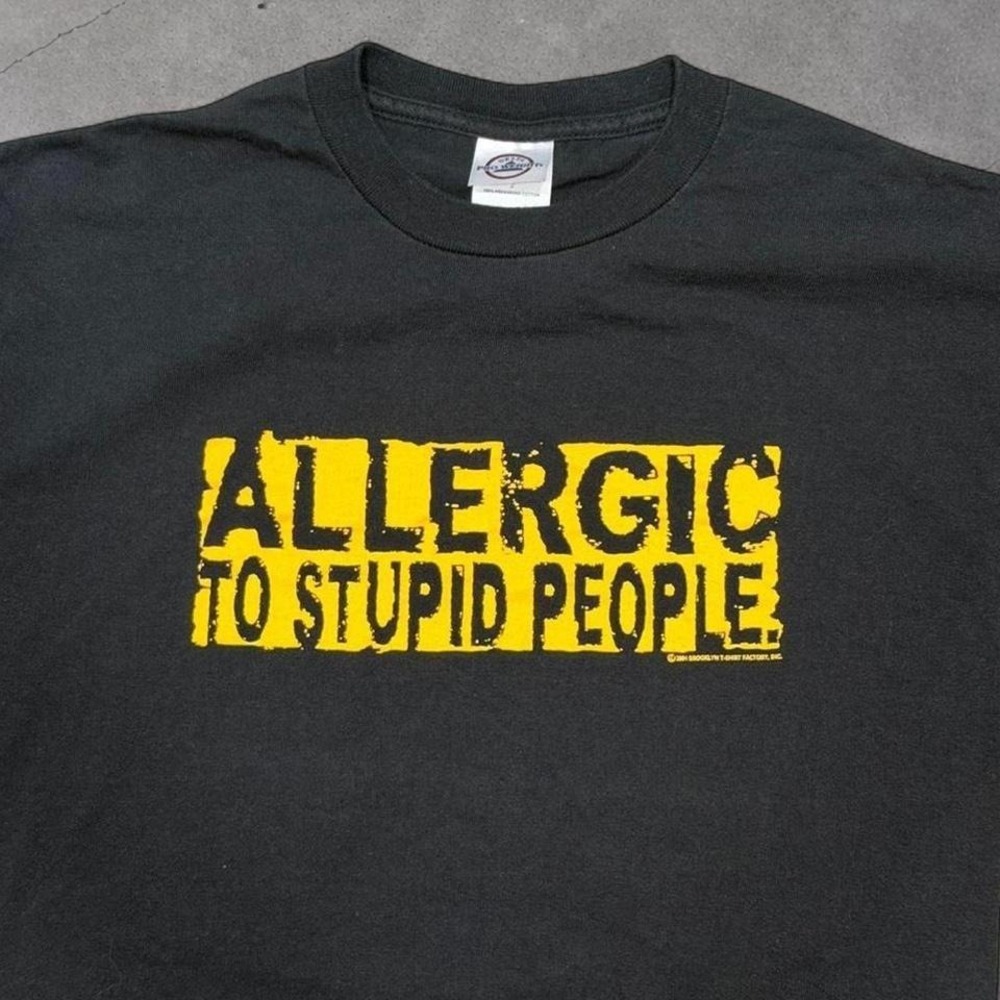 Vintage 2004 Allergic to Stupid People Graphic T-Shirt Delta Pro Weight Black M